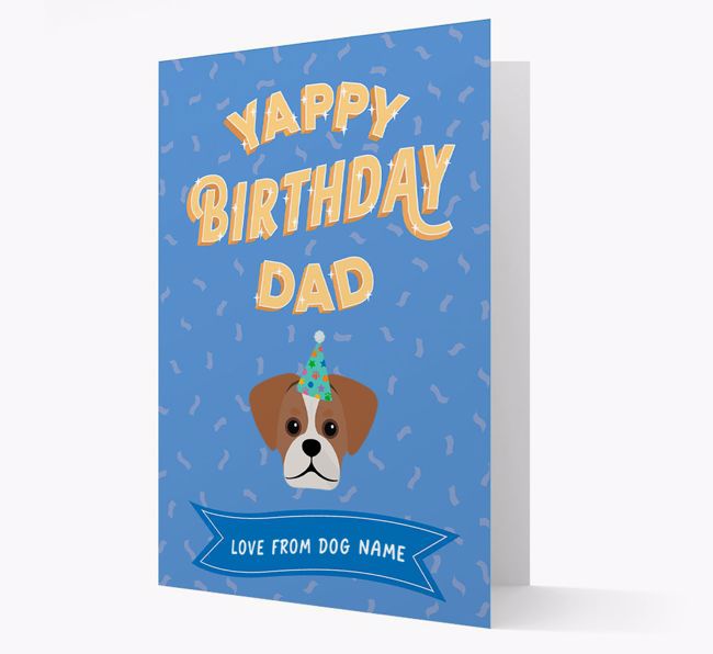 Yappy Birthday Dad : Personalized {breedCommonName} Card